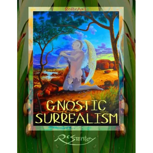 Gnostic Surrealism: RobzArt