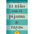El Niño Con El Pijama de Rayas/ The Boy in the Striped Pajamas = The Boy in the Striped Pajamas