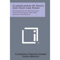Classification of Yeasts and Yeast-Like Fungi: Distribution of Mycological Flora on Normal Skin and Mucous Membranes