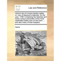 Harris's List of Covent-Garden Ladies: Or, Man of Pleasure's Kalender, for the Year, 1788. Containing the Histories and Some Curious Anecdotes of the
