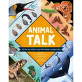 Animal Talk: All the Incredible Ways That Animals Communicate