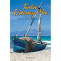 Twelve Ordinary Men: A Believer's Guide To Sharing Your Faith