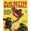 Play Better Basketball