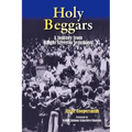 Holy Beggars: A Journey from Haight Street to Jerusalem