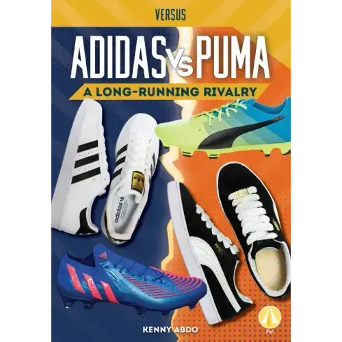 Adidas vs. Puma: A Long-Running Rivalry: A Long-Running Rivalry