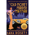 An Old Money Murder in Mayfair