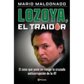 Lozoya, el traidor