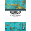 China's Belt and Road Initiative: The Impact on Sub-regional Southeast Asia