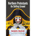 Northern Protestants: On Shifting Ground