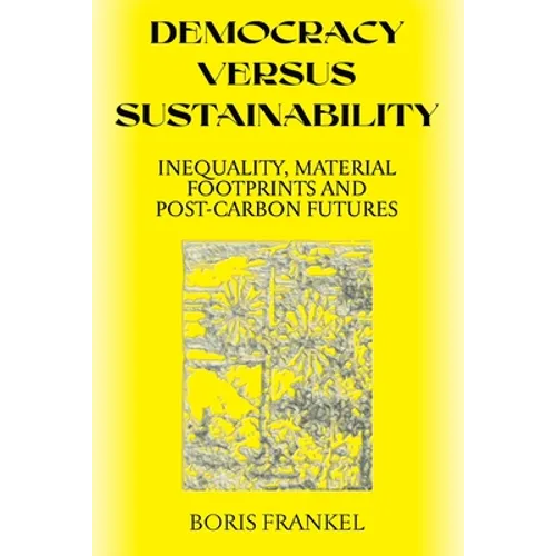 Democracy Versus Sustainability