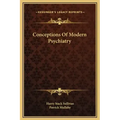 Conceptions of Modern Psychiatry