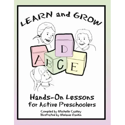 Learn & Grow: Hands-On Lessons for Active Preschoolers
