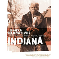 Indiana Slave Narratives