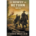 Rowdy: Return