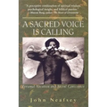 A Sacred Voice Is Calling: Personal Vocation and Social Conscience