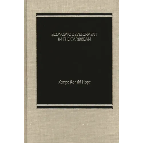 Economic Development in the Caribbean.