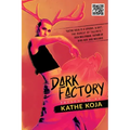 Dark Factory