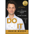Do It: The Life-Changing Power of Taking Action