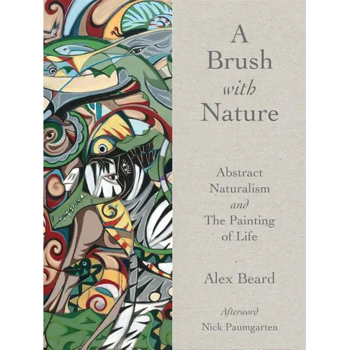 Brush with Nature: Abstract Naturalism