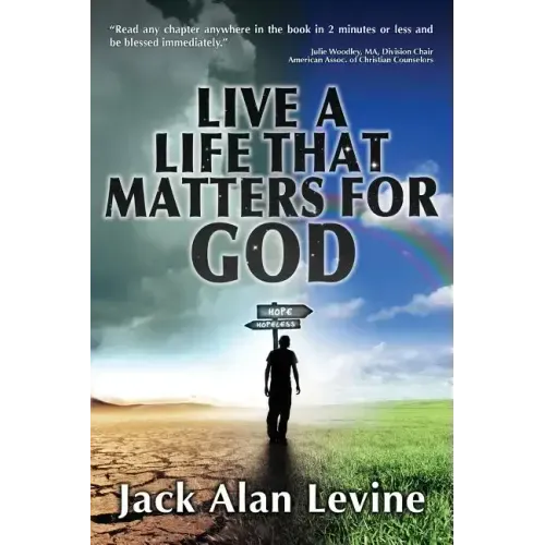 Live a Life That Matters for God