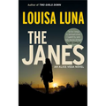 The Janes: An Alice Vega Novel