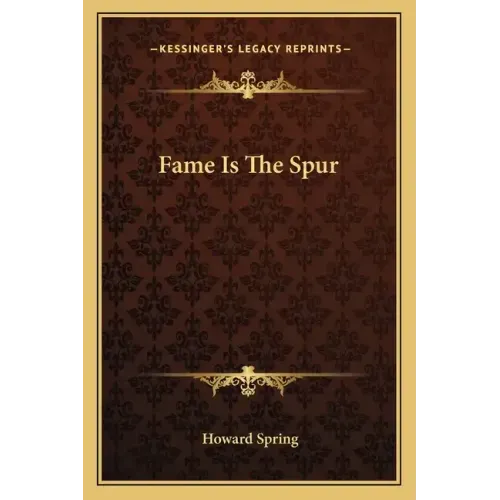 Fame Is the Spur