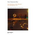 Now-Tomorrow-Flux: An Anthology on the Museum of Contemporary Art