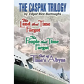 The Caspak Trilogy: The Land that Time Forgot, The People That Time Forgot, Out of Time's Abyss