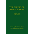 The Papers of William Penn, Volume 3: 1685-17