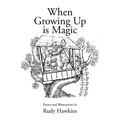 When Growing Up is Magic