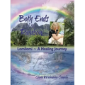 Both Ends of the Rainbow: Lomilomi a Healing Journey