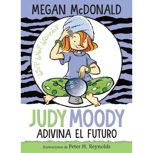 Judy Moody Adivina El Futuro / Judy Moody Predicts the Future