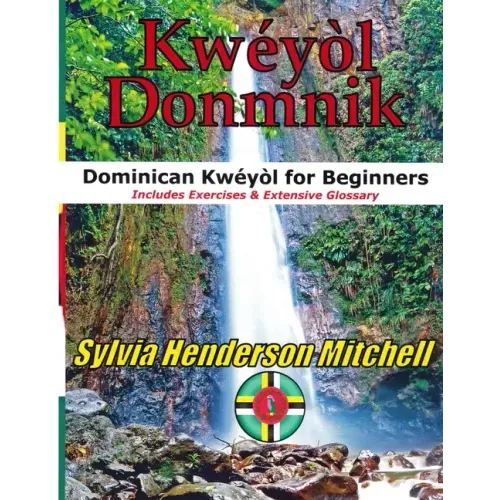 Kwéyòl Donmnik: Dominican Kwéyòl for Beginners