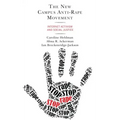 The New Campus Anti-Rape Movement: Internet Activism and Social Justice