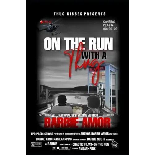 On the Run with a Thug: Thug Kisses Between My Thighs (Spin-off)