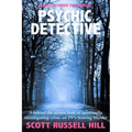 Psychic Detective: A behind the scenes look at spiritually investigating crime on TV's Sensing Murder