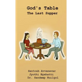 God's Table: The Last Supper