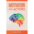 Motivation for Actors