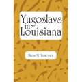 Yugoslavs in Louisiana