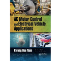 AC Motor Control and Electrical Vehicle Applications