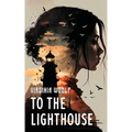 To the Lighthouse
