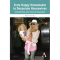 From Happy Homemaker to Desperate Housewives: Motherhood and Popular Television