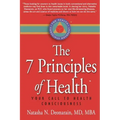 The 7 Principles of Health: Your Call to Health Consciousness