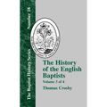 The History of the English Baptists - Vol. 3