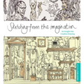 Sketching from the Imagination: An Insight Into Creative Drawing