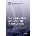 Sustainable Built Environments in 21st Century