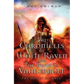 The Chronicles of White Raven and the Book of Vanderbolt