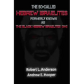 The So-Called Hebrew Israelites Formerly Known As The Black Hebrew Israelites