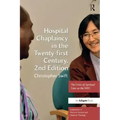 Hospital Chaplaincy in the Twenty-first Century: The Crisis of Spiritual Care on the NHS