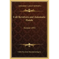 Colt Revolvers and Automatic Pistols: October 1933